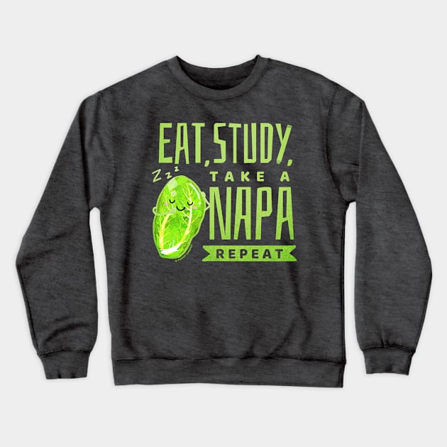 Eat Study Take A Napa Crewneck Sweatshirt by punnygarden